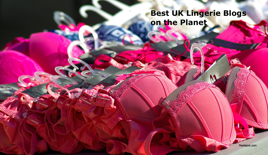 15 Best UK Lingerie Blogs and Websites To Follow in 2024