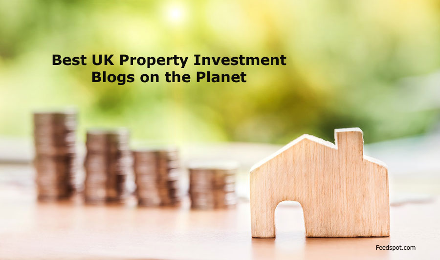 20 Best UK Property Investment Blogs and sites in 2024